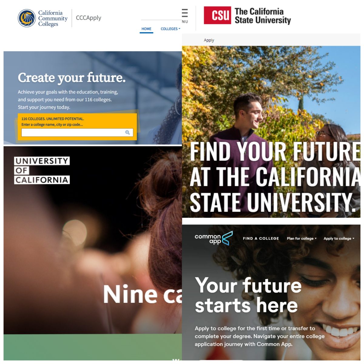 Collage of college application websites (UC-University of California(bottom left), CSU-Cal State(top right), Common App(bottom right), and Community College(top left) )